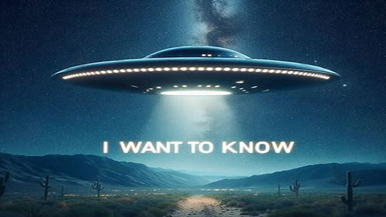 I Want to Know about the UFOs